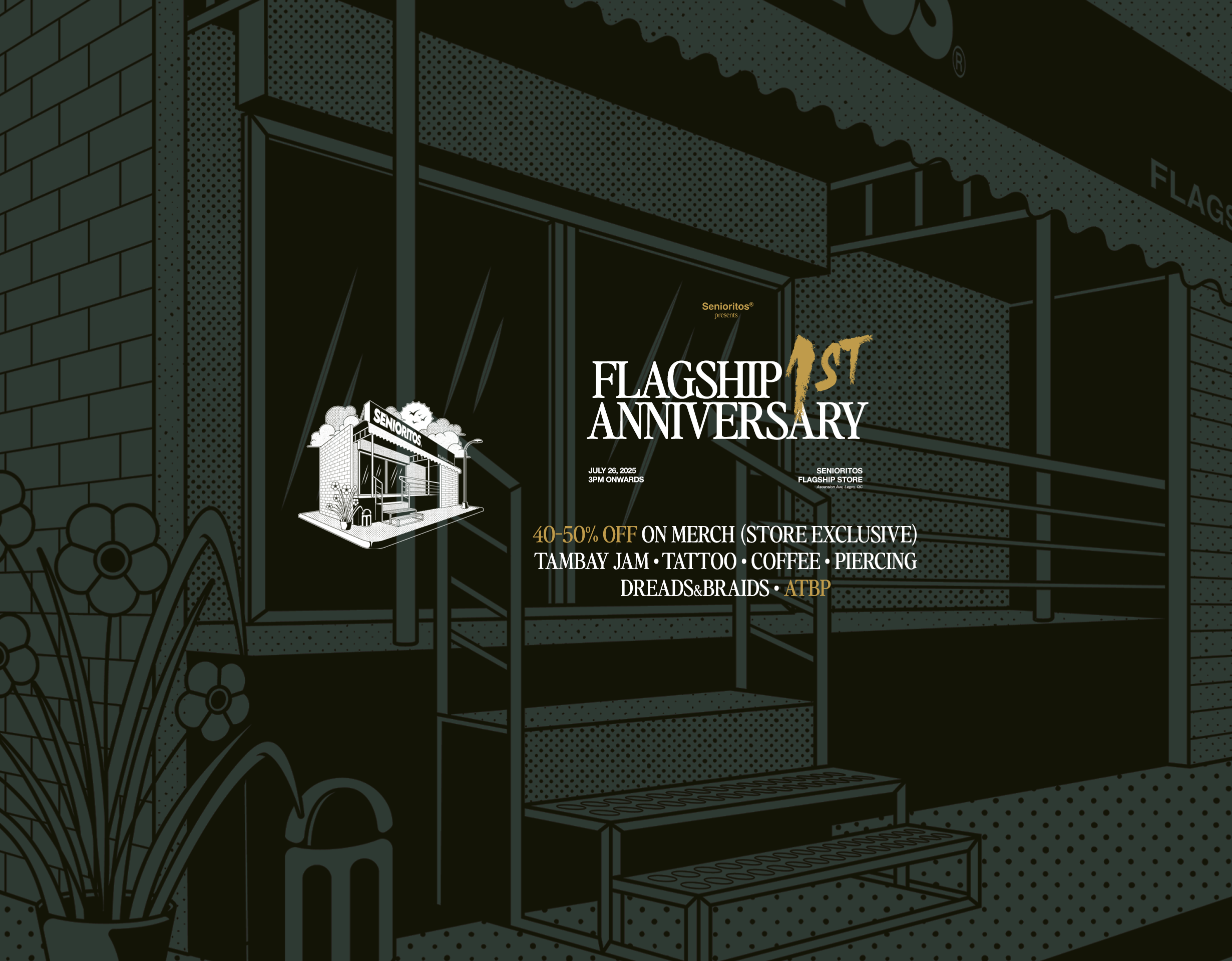 SENIORITOS FLAGSHIP STORE 1ST ANNIVERSARY