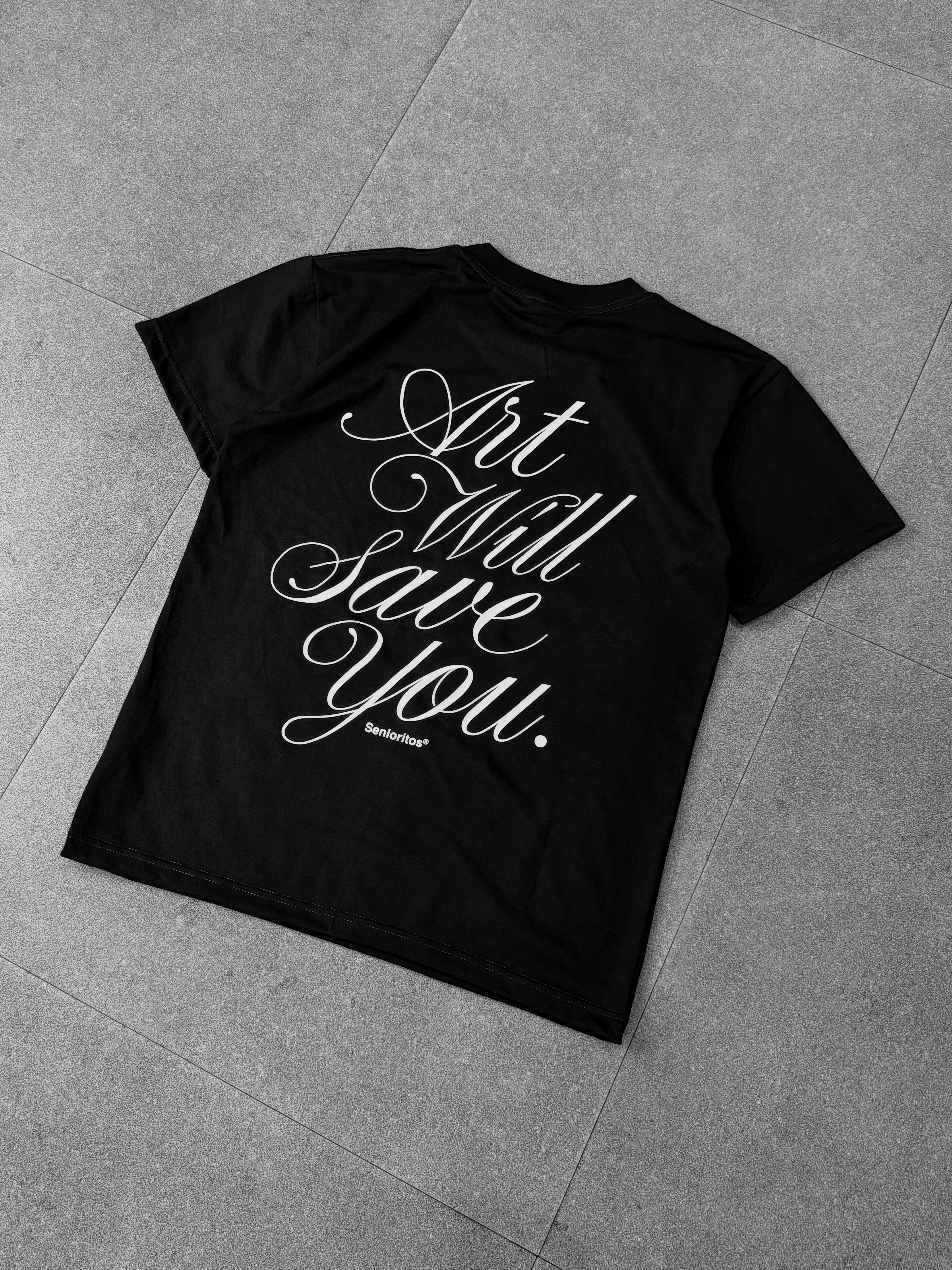 ART WILL SAVE YOU TEE | BLACK
