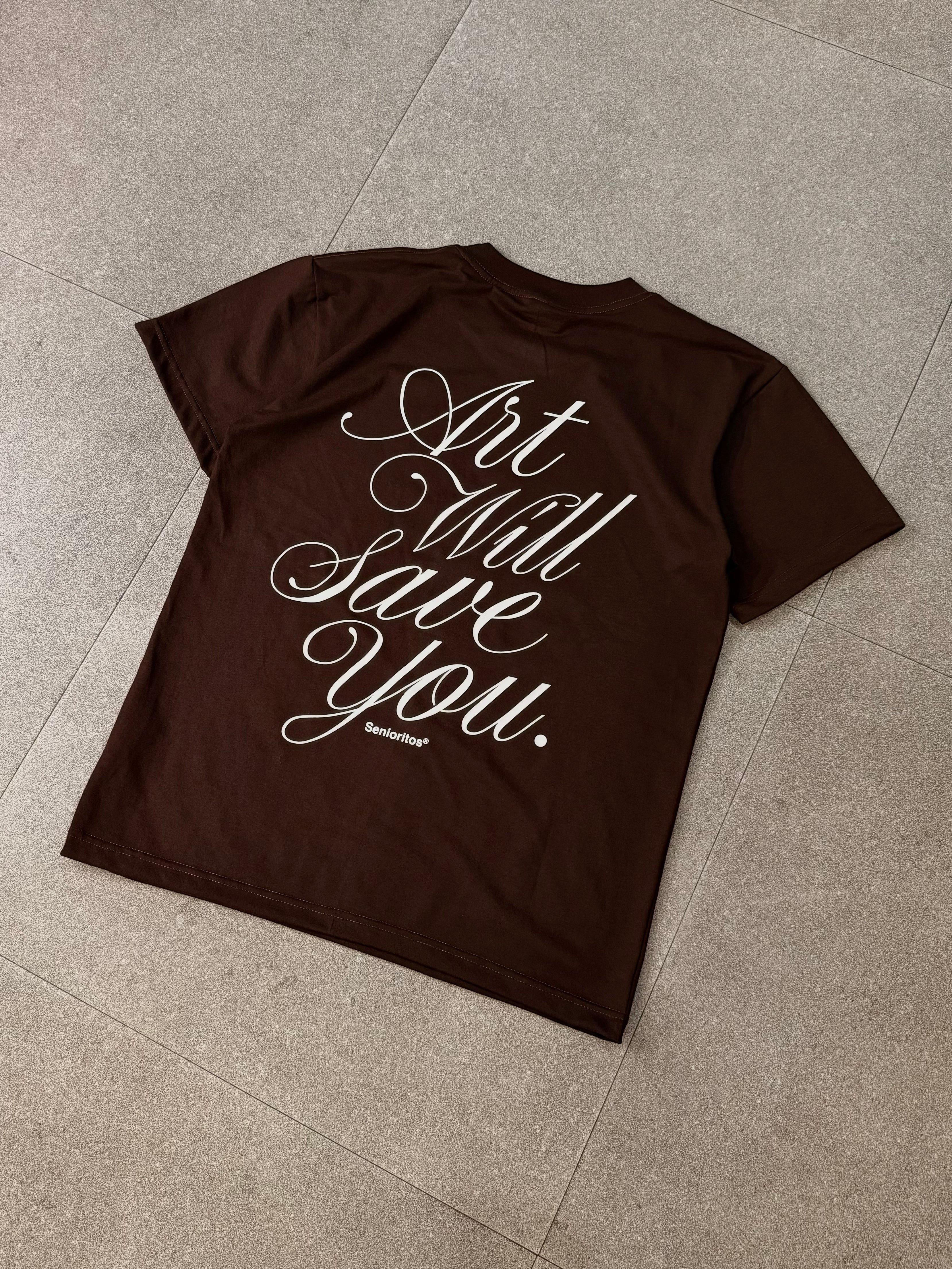 ART WILL SAVE YOU TEE | DARK BROWN